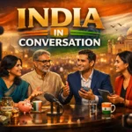India in Conversation