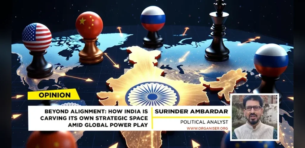 India Builds Strategic Autonomy in a Fragmented Global Order