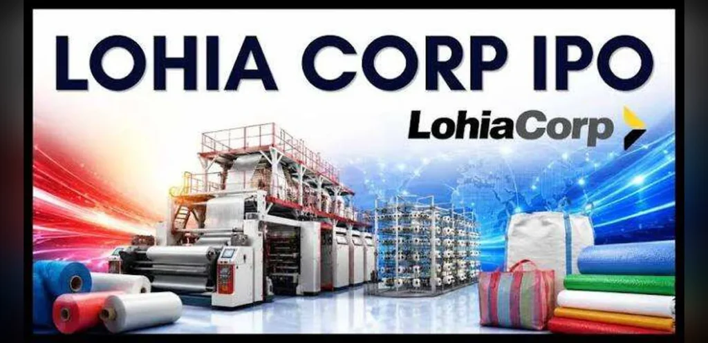 Lohia Corp IPO Set to Open July 23