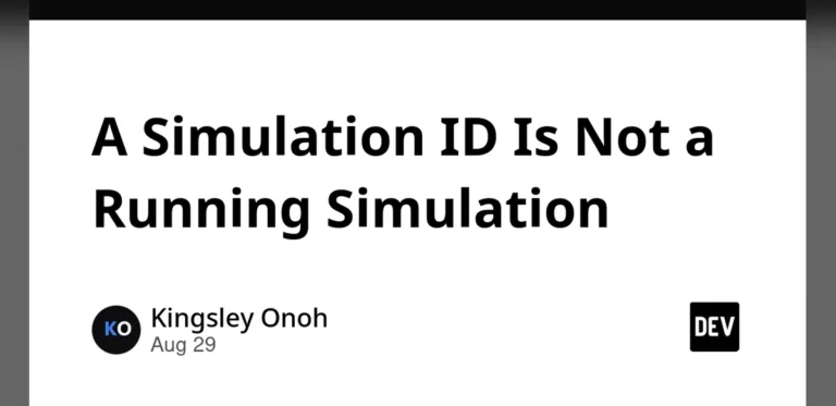 A Simulation ID Is Not a Running Simulation