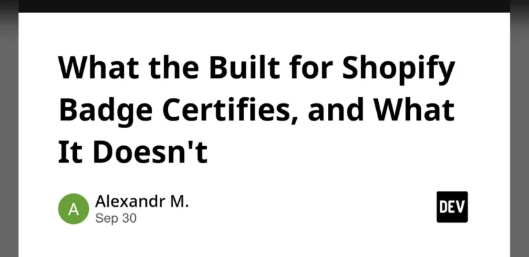 What the Built for Shopify Badge Certifies, and What It Doesn’t