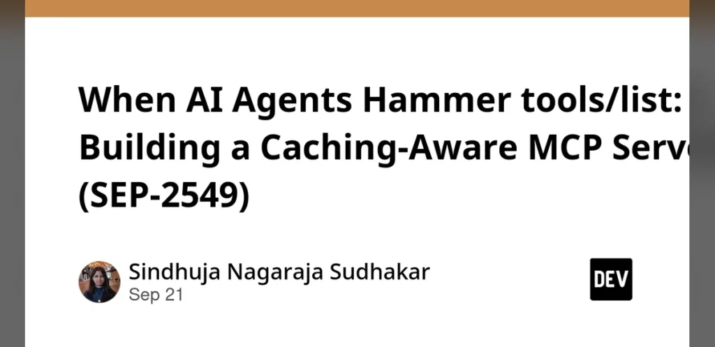 Advancements in AI Tool Management: Developing a Caching-Aware MCP Server