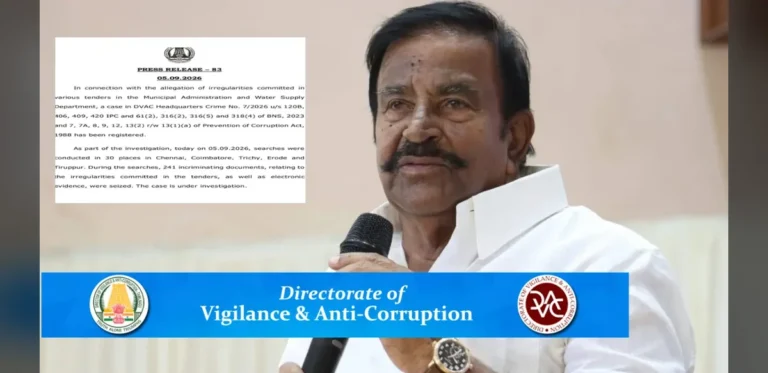 Tamil Nadu Vigilance Agency Conducts Searches at Multiple Sites Linked to Former Minister