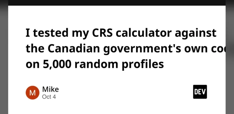 Independent Verification of CRS Scoring Tool Matches Official Canadian System Across Thousands of Test Cases